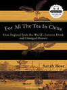 Cover image for For All the Tea in China